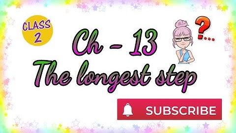 Ch - 13 The longest step | Class2 | Maths | NCERT | CBSE // ( Learn about non standard units )