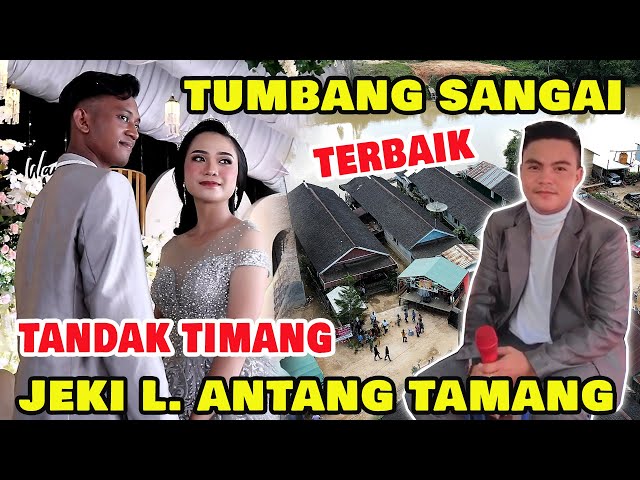 Karungut Modern - Tandak Timang - JEKI L. ANTANG  TAMANG - Tumbang Sangai - Lagu Dayak Ngaju Kalteng class=