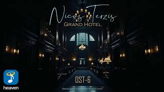 Νίκος Τερζής – OST 6 (Original TV Series 'Grand Hotel' Soundtrack) HD