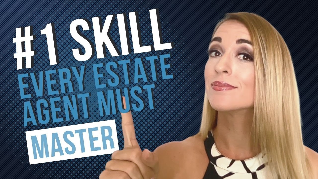 The 1 One MOST IMPORTANT Skill every Estate Agents must master