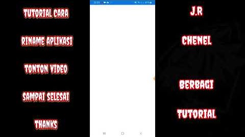 Tutorial cara ngeriname aplikasi