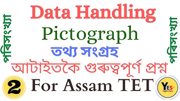 Data Handling I  Assam Tet I Pictograph I  তথ্য সংগ্ৰহ I পৰিসংখ্যা I Data handling in Assamese