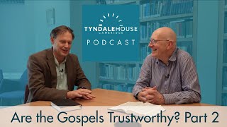 The Trustworthiness of Gospels 2 – Dr Peter J. Williams