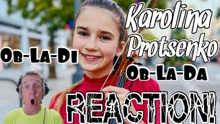 Karolina Protsenko  -  Obla Di - Obla Da (The Beatles) Violin Cover *REACTION*
