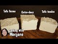 Tofu traditionnel maison  techniques pour faire du tofu tendre ou ferme  cooking with morgane
