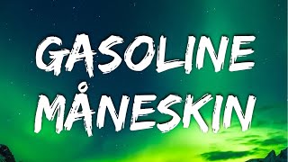 Video thumbnail of "Måneskin - GASOLINE (Lyrics)"