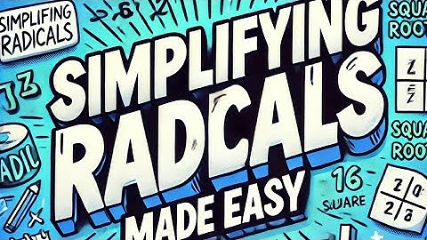 Simplifying Radicals Made Easy | Quick Math Tutorial
