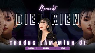 THƯƠNG LẮM MÌNH ƠI REMIX | DIỆU KIÊN (NBORO REMIX OFFICIAL)