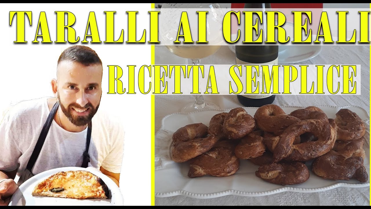 Come fare i taralli ai cereali in casa | Ricetta semplice