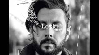 Video thumbnail of "Leski - Nie dekoruj"