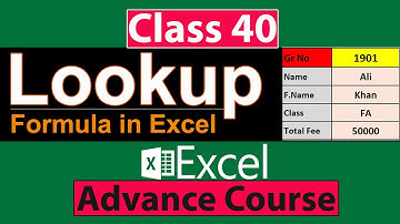 How to Use Lookup Formula in Excel in Urdu - Class No 40