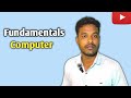 Fundamentals Of Computer | Basics Of Computer