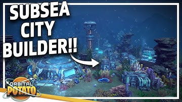 Building A Colony UNDERWATER!! - Aquatico - City Builder Base Builder Colony Sim - Episode #1