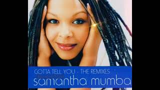 Gotta Tell You (Basstoy Mix) Samantha Mumba