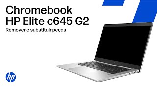 Remover e substituir peças | Chromebook HP Elite c645 G2 | HP Support