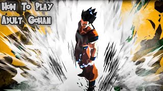 Adult Gohan Season 4 Combo Guide Final Patch (v1.35) - DBFZ