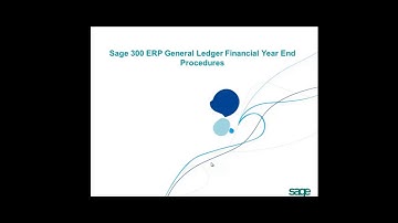 Sage 300 Year End Closing Procedures