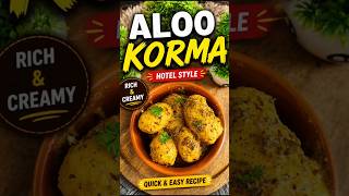 pls subscribe aloo Korma | Hotel Style Rich &amp; Creamy Recipe😍#shorts #easyrecipe #recipe #viralrecipe