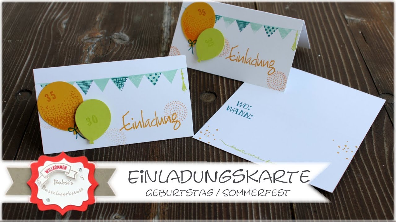 Einladungskarte Schnell Und Einfach Basteln Geburtstag Mit Produkten Von Stampin Up Anleitung Youtube