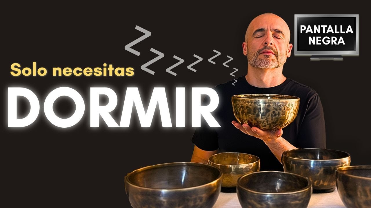Duerme profundamente y alivia el insomnio con cuencos tibetanos | Pantalla negra