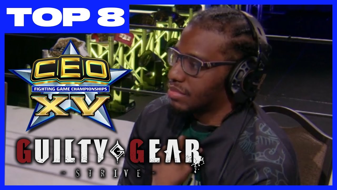 CEO 2025 Guilty Gear Strive TOP 8 GGST Tournament