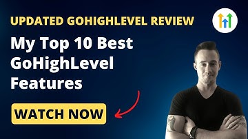 ✅Updated GoHighLevel Review✅ My Top 10 Best GoHighLevel Features