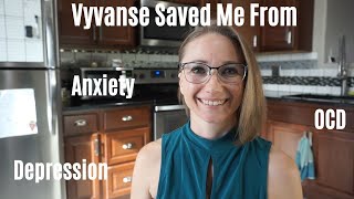 How has Vyvanse Helped Me | ADHD Medication Journey 1Yr Update