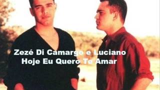 Vignette de la vidéo "Zezé Di Camargo e Luciano - Hoje Eu Quero Te Amar (1997)"