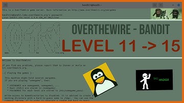 OverTheWire - BANDIT WALKTHROUGH LEVEL 11 -- 15