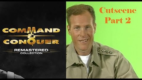 Command & Conquer Remastered - Comparing the Old cutscenes to the Remastered ones PART #2