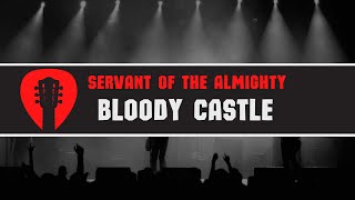 Servant of The Almighty | Bloody Castle