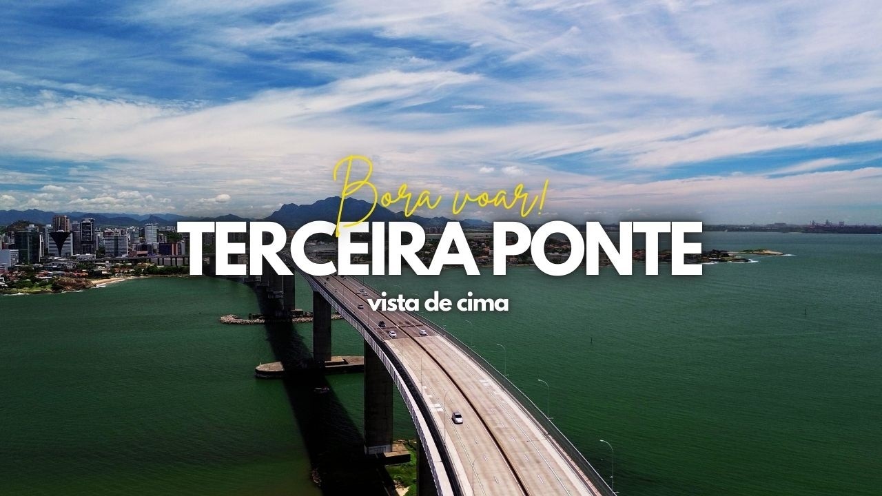 A Ponte Mais Icônica do Espírito Santo Vista do Alto  Terceira Ponte - 4K
