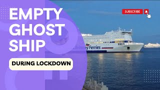 Brittany Ferries Amorique Full Lockdown Tour in June 2021 -Covid Ghost Ferry -Traveling lockdown