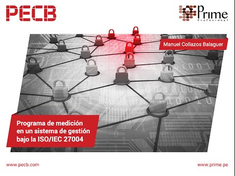 Programa de medición en un sistema de gestión bajo la ISO 27004
