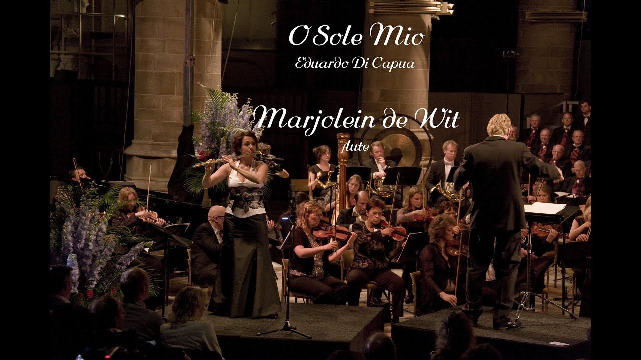 O Sole Mio - Marjolein de Wit, flute - Eduardo Di Capua