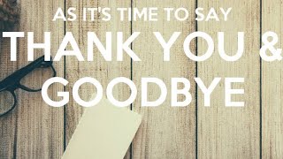 Explanation, Thank You and Goodbye