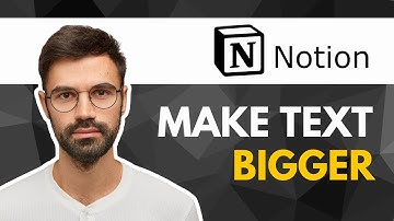 How to Make Text Bigger in Notion | Quick Guide 2025