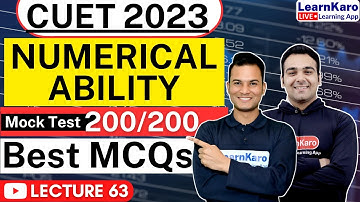 CUET 2023 | Numerical Ability | Mock Test - Best 50 Most Expected Questions