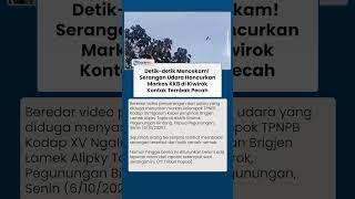 Detik-detik Menegangkan Serangan Udara Ratakan Markas KKB di Kiwirok, TPNPB Membalas Tembakan