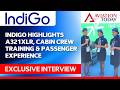 IndiGo Highlights A321XLR, Cabin Crew Training &amp; Passenger Experience | Wings India 2026