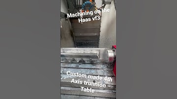 Haas vf3 & custom 4th axis trunnion  making it happen