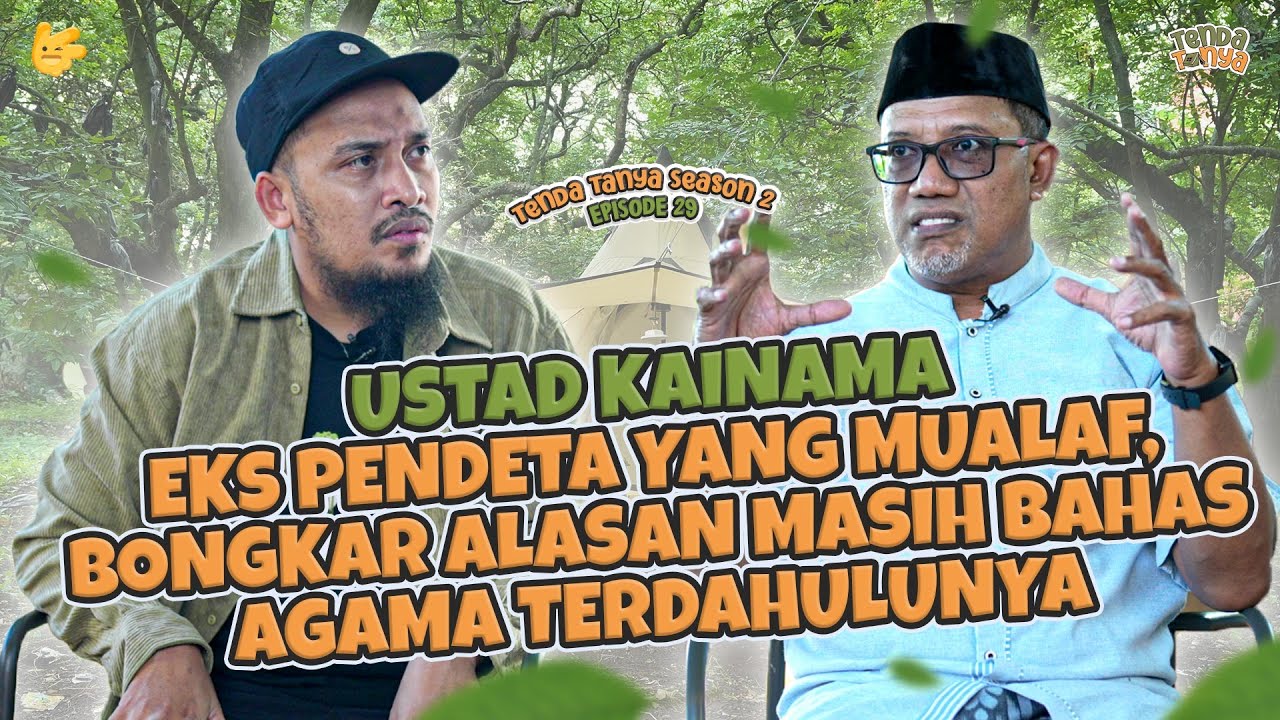 TENDA TANYA - USTAD KAINAMA PERGI HAJI, ALAMI PENGALAMAN SPIRITUAL SETELAH MUALAF