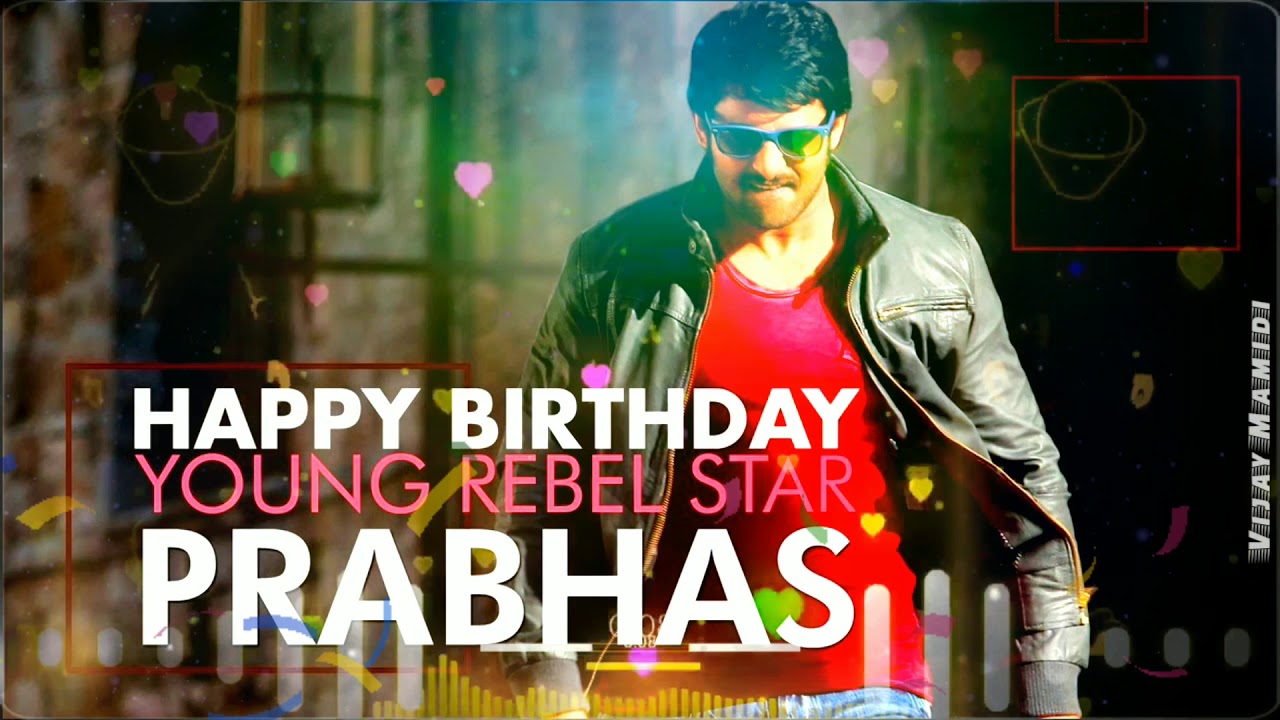 Prabhas Birthday Whatsapp Status Telugu| Prabhas Birthday special Video