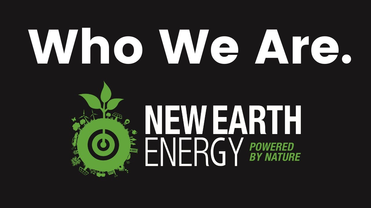 New Earth Energy - Who We Are