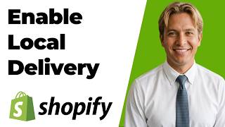 How To Enable Local Delivery In Shopify (Easy Guide)