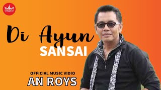 Lagu Minang - An Roys - Di Ayun Sansai ( Video Lagu Minang)