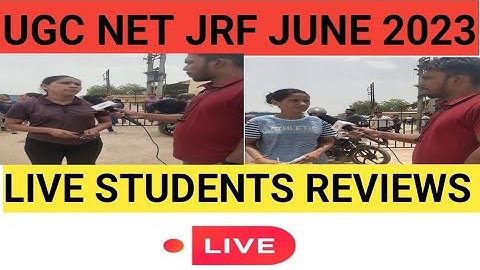 UGC NET JRF JUNE 2023 EXAM LIVE STUDENTS REVIEW  | SHIFT 1 | 13 june 2023