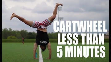 Learn How to Cartwheel in Only 5 Minutes