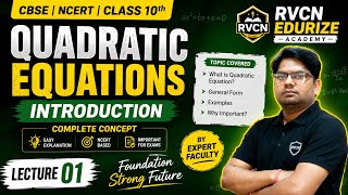 Quadratic equation introduction exercise 4.1 class 10th CBSE NCERT [lecture-1]