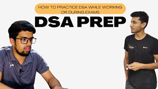How To Practice Dsa While Working Or During Exams